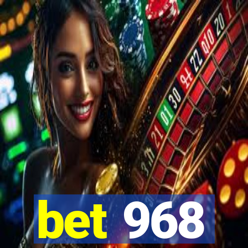 bet 968